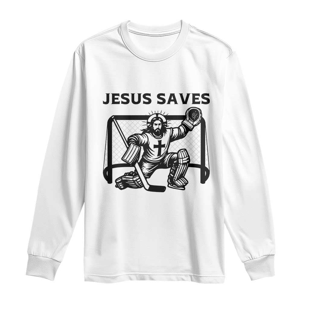 Funny Religious Ice Hockey Goalie Gift Long Sleeve Shirt Jesus Saves TS12 White Print Your Wear
