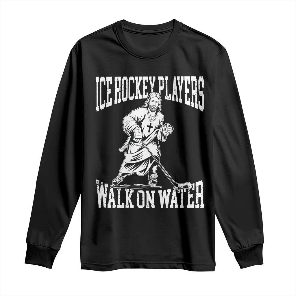 Jesus Ice Hockey Players Walk On Water Long Sleeve Shirt Funny Christian Gift TS12 Black Print Your Wear