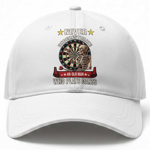Never Underestimate An Old Man Plays Darts Baseball Cap Gothic Darts Player TS12 Print Your Wear