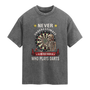Never Underestimate An Old Man Plays Darts Washed Cotton T-Shirt Gothic Darts Player