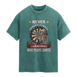 Never Underestimate An Old Man Plays Darts Washed Cotton T-Shirt Gothic Darts Player
