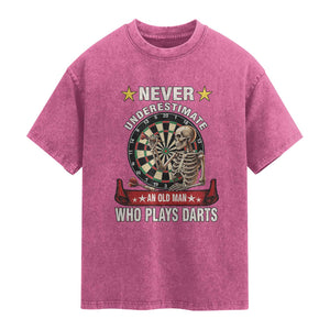 Never Underestimate An Old Man Plays Darts Washed Cotton T-Shirt Gothic Darts Player