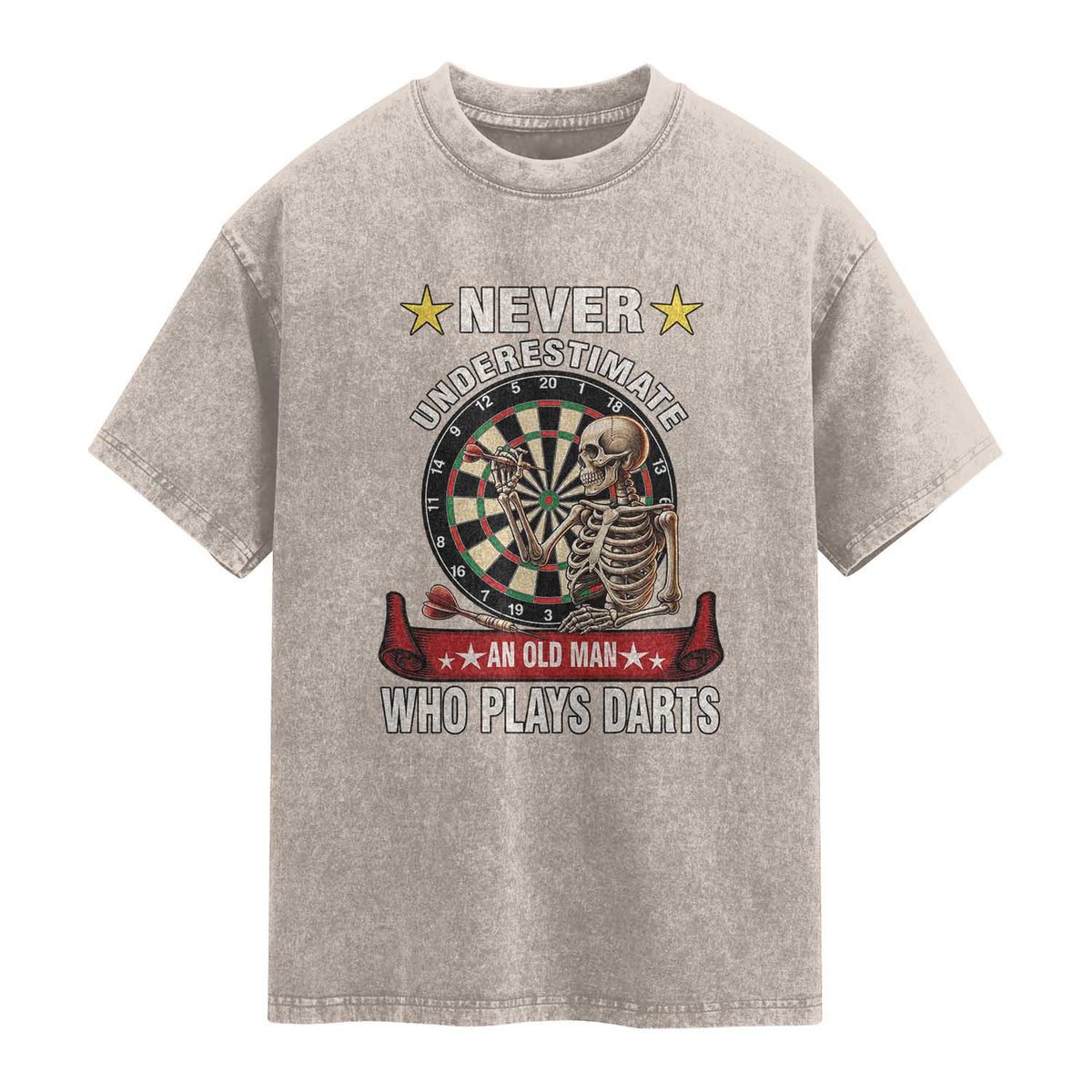 Never Underestimate An Old Man Plays Darts Washed Cotton T-Shirt Gothic Darts Player