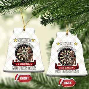 Never Underestimate An Old Man Plays Darts Ceramic Ornament Gothic Darts Player TS12 Print Your Wear