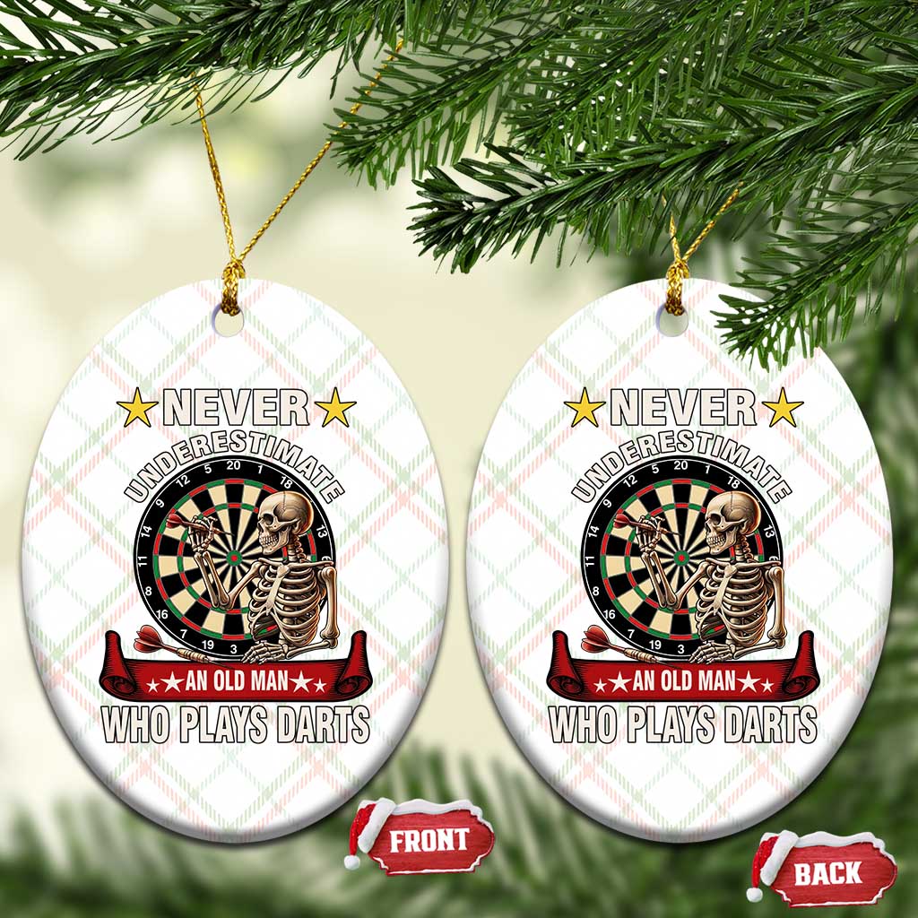 Never Underestimate An Old Man Plays Darts Ceramic Ornament Gothic Darts Player TS12 Print Your Wear