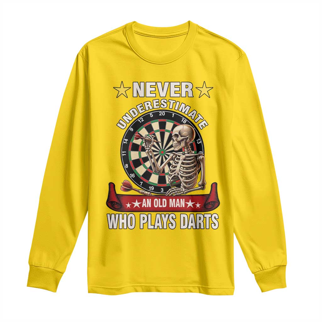 Never Underestimate An Old Man Plays Darts Long Sleeve Shirt Gothic Darts Player TS12 Daisy Print Your Wear