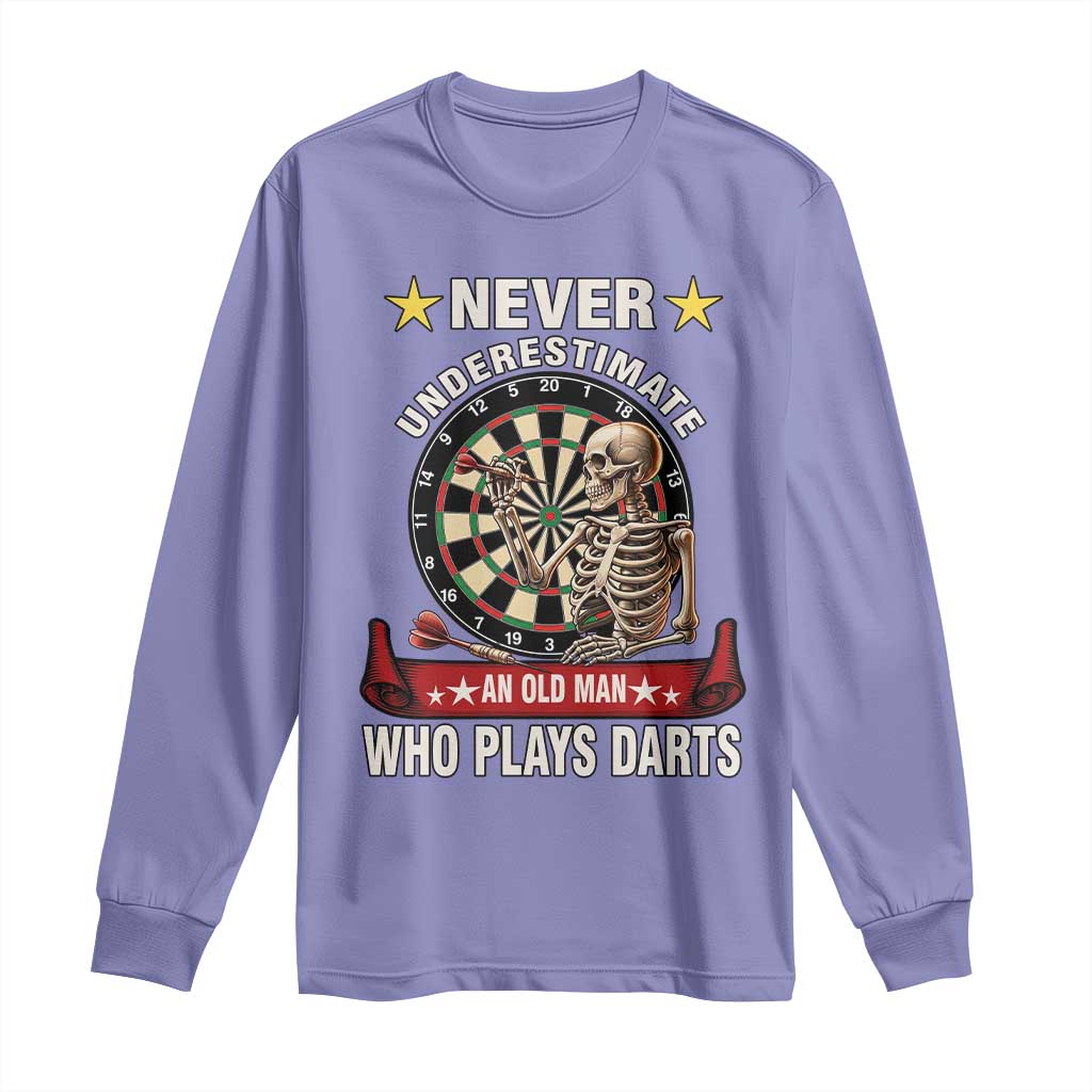 Never Underestimate An Old Man Plays Darts Long Sleeve Shirt Gothic Darts Player TS12 Violet Print Your Wear