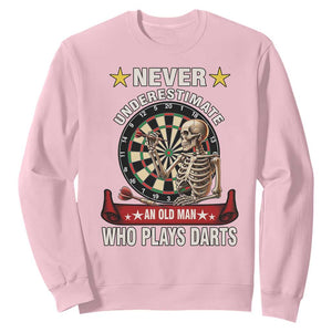 Never Underestimate An Old Man Plays Darts Sweatshirt Gothic Darts Player TS12 Light Pink Print Your Wear