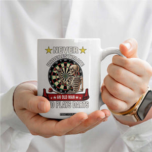 Never Underestimate An Old Man Plays Darts Coffee Mug Gothic Darts Player TS12 Print Your Wear