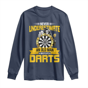 Never Underestimate An Old Man Plays Darts Long Sleeve Shirt Funny Dartist Grim Reaper Gift TS12 Navy Print Your Wear