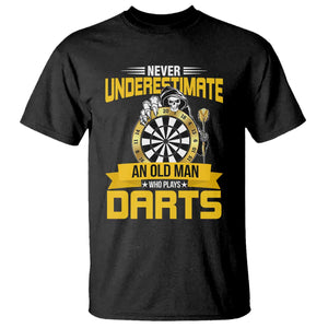 Never Underestimate An Old Man Plays Darts T Shirt Funny Dartist Grim Reaper Gift TS12 Black Print Your Wear