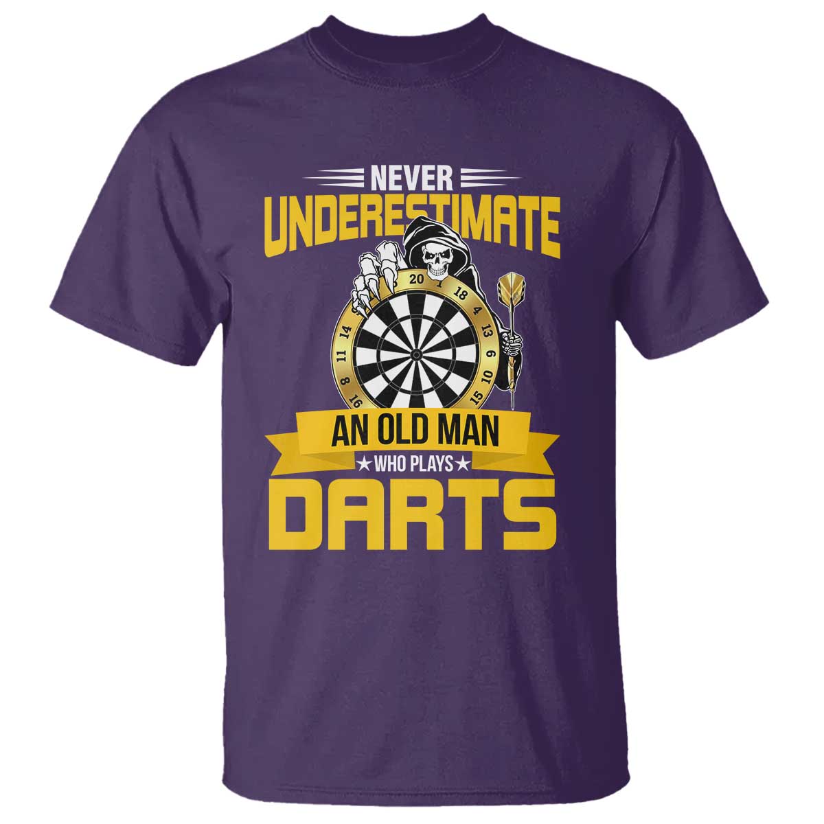Never Underestimate An Old Man Plays Darts T Shirt Funny Dartist Grim Reaper Gift TS12 Purple Print Your Wear