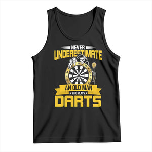 Never Underestimate An Old Man Plays Darts Tank Top Funny Dartist Grim Reaper Gift TS12 Black Print Your Wear