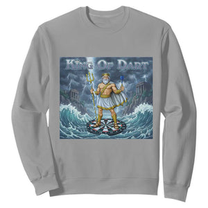 Greek Mythology Poseidon Dart Player Sweatshirt King Of Dart Trident Thrower TS12 Sport Gray Print Your Wear