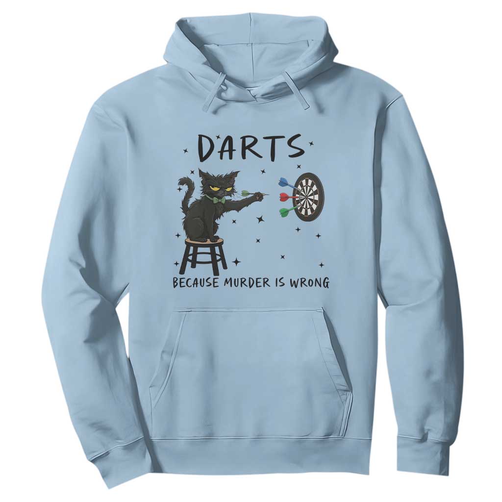 Funny Grumpy Cat Darts Hoodie Because Murder Is Wrong TS12 Light Blue Print Your Wear