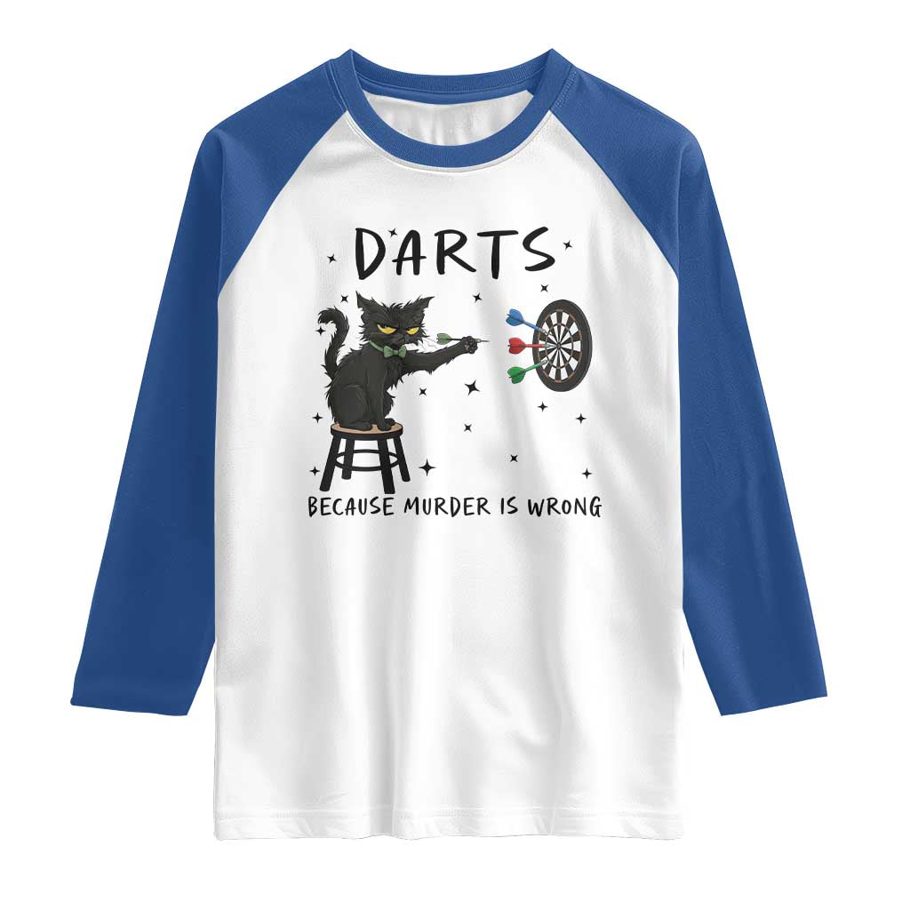 Funny Grumpy Cat Darts Raglan Shirt Because Murder Is Wrong TS12 White Royal Print Your Wear