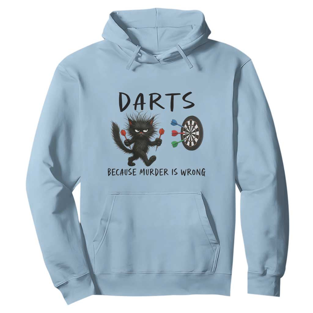 Funny Grumpy Cat Dart Player Hoodie Because Murder Is Wrong Pub Game Gift TS12 Light Blue Print Your Wear