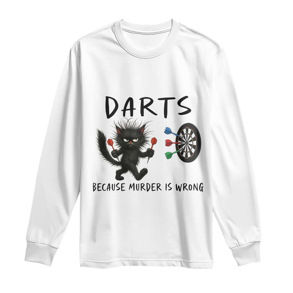 Funny Grumpy Cat Dart Player Long Sleeve Shirt Because Murder Is Wrong Pub Game Gift TS12 White Print Your Wear