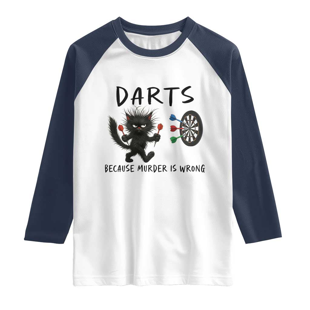 Funny Grumpy Cat Dart Player Raglan Shirt Because Murder Is Wrong Pub Game Gift TS12 White Navy Print Your Wear