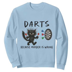 Funny Grumpy Cat Dart Player Sweatshirt Because Murder Is Wrong Pub Game Gift TS12 Light Blue Print Your Wear