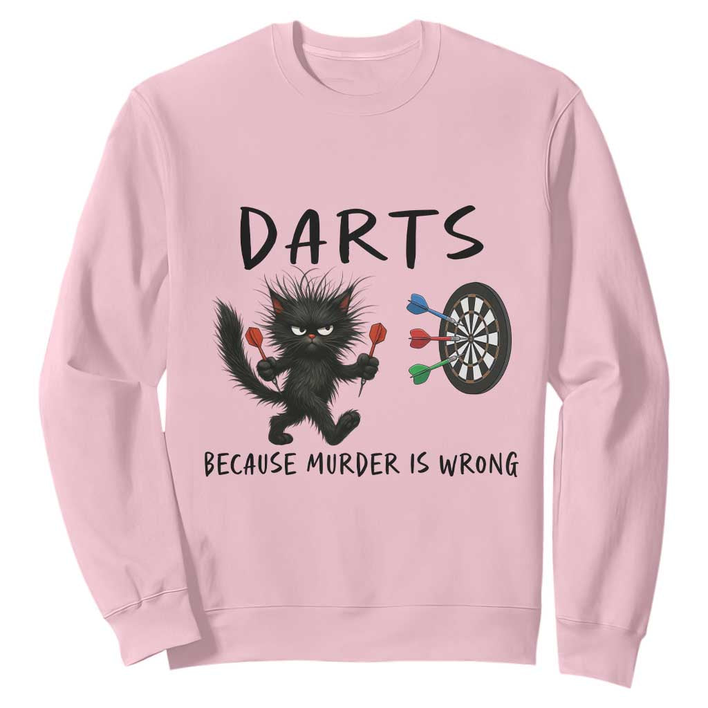 Funny Grumpy Cat Dart Player Sweatshirt Because Murder Is Wrong Pub Game Gift TS12 Light Pink Print Your Wear