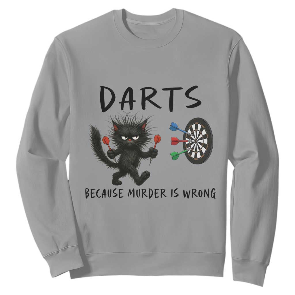 Funny Grumpy Cat Dart Player Sweatshirt Because Murder Is Wrong Pub Game Gift TS12 Sport Gray Print Your Wear