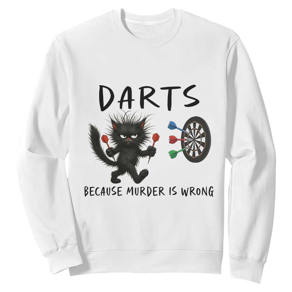 Funny Grumpy Cat Dart Player Sweatshirt Because Murder Is Wrong Pub Game Gift TS12 White Print Your Wear