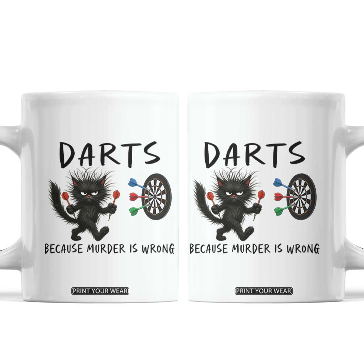Funny Grumpy Cat Dart Player Coffee Mug Because Murder Is Wrong Pub Game Gift TS12 White Print Your Wear