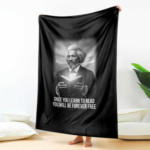 Frederick Douglass Throw Blanket Once You Learn To Read You Will Be Forever Free TS12 Print Your Wear