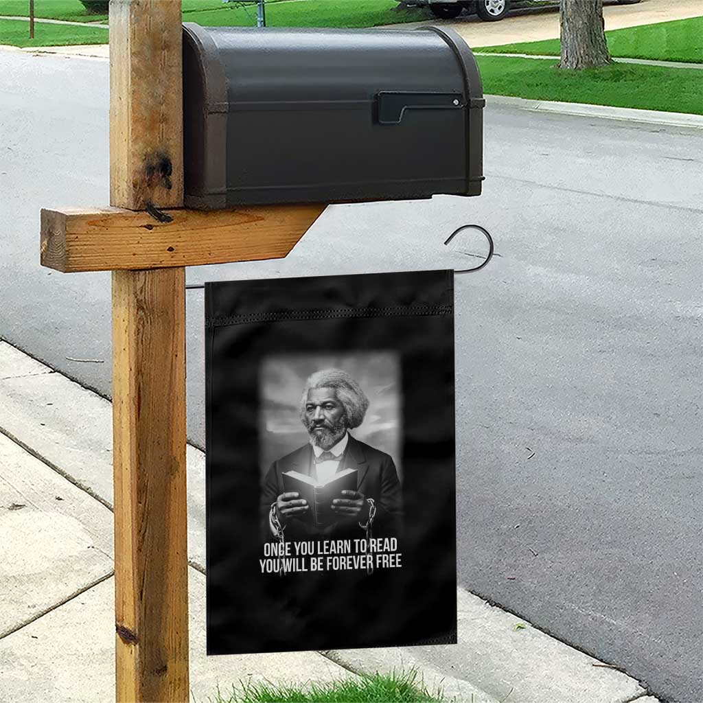 Frederick Douglass Garden Flag Once You Learn To Read You Will Be Forever Free TS12 Print Your Wear