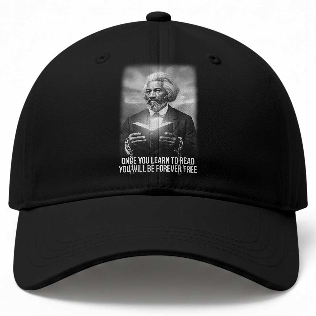 Frederick Douglass Baseball Cap Once You Learn To Read You Will Be Forever Free TS12 Print Your Wear