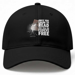 Frederick Douglass Freedom Quote Baseball Cap Once You Learn To Read TS12 Print Your Wear
