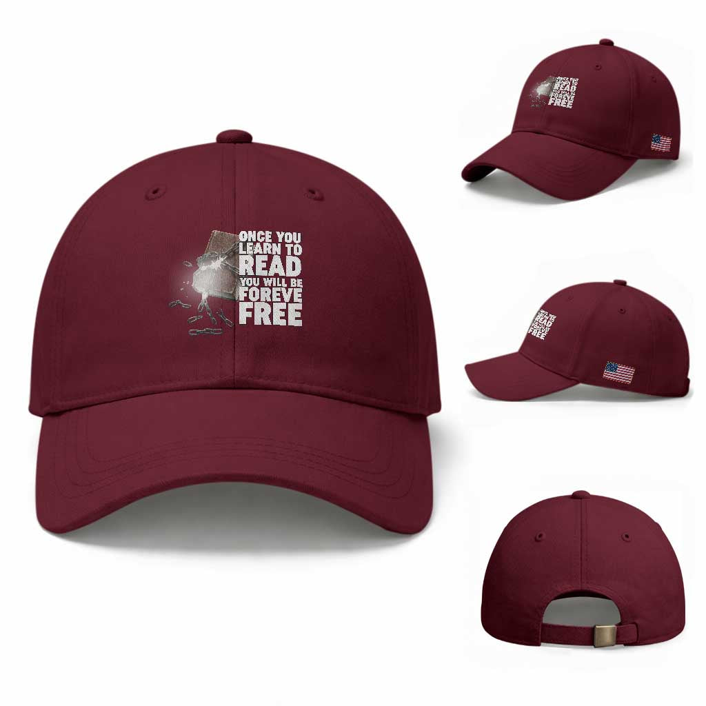 Frederick Douglass Freedom Quote Baseball Cap Once You Learn To Read TS12 Baseball Cap Universal Fit Maroon Print Your Wear