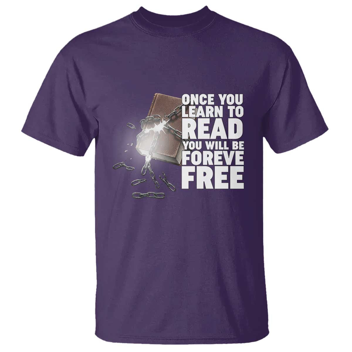 Frederick Douglass Freedom Quote T Shirt Once You Learn To Read TS12 Purple Print Your Wear