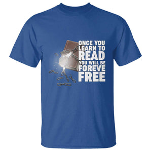 Frederick Douglass Freedom Quote T Shirt Once You Learn To Read TS12 Royal Blue Print Your Wear
