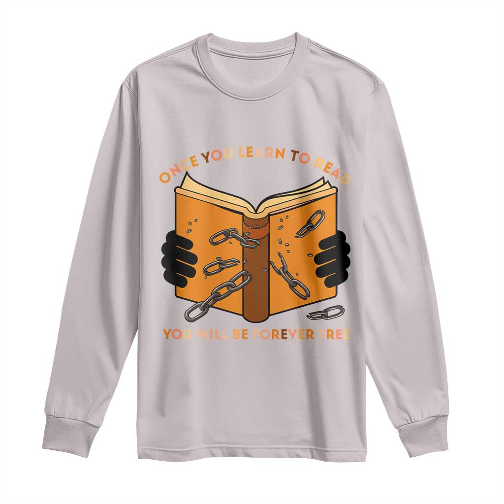 Breaking Every Chain Education Long Sleeve Shirt Frederick Douglass Quote TS12 Ice Gray Print Your Wear