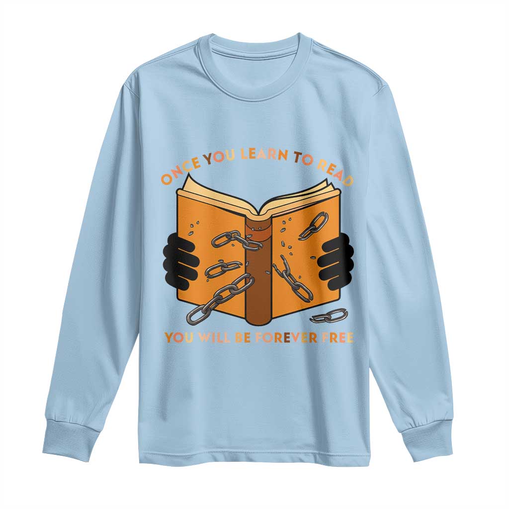Breaking Every Chain Education Long Sleeve Shirt Frederick Douglass Quote TS12 Light Blue Print Your Wear