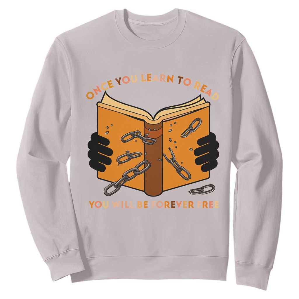 Breaking Every Chain Education Sweatshirt Frederick Douglass Quote TS12 Ice Gray Print Your Wear