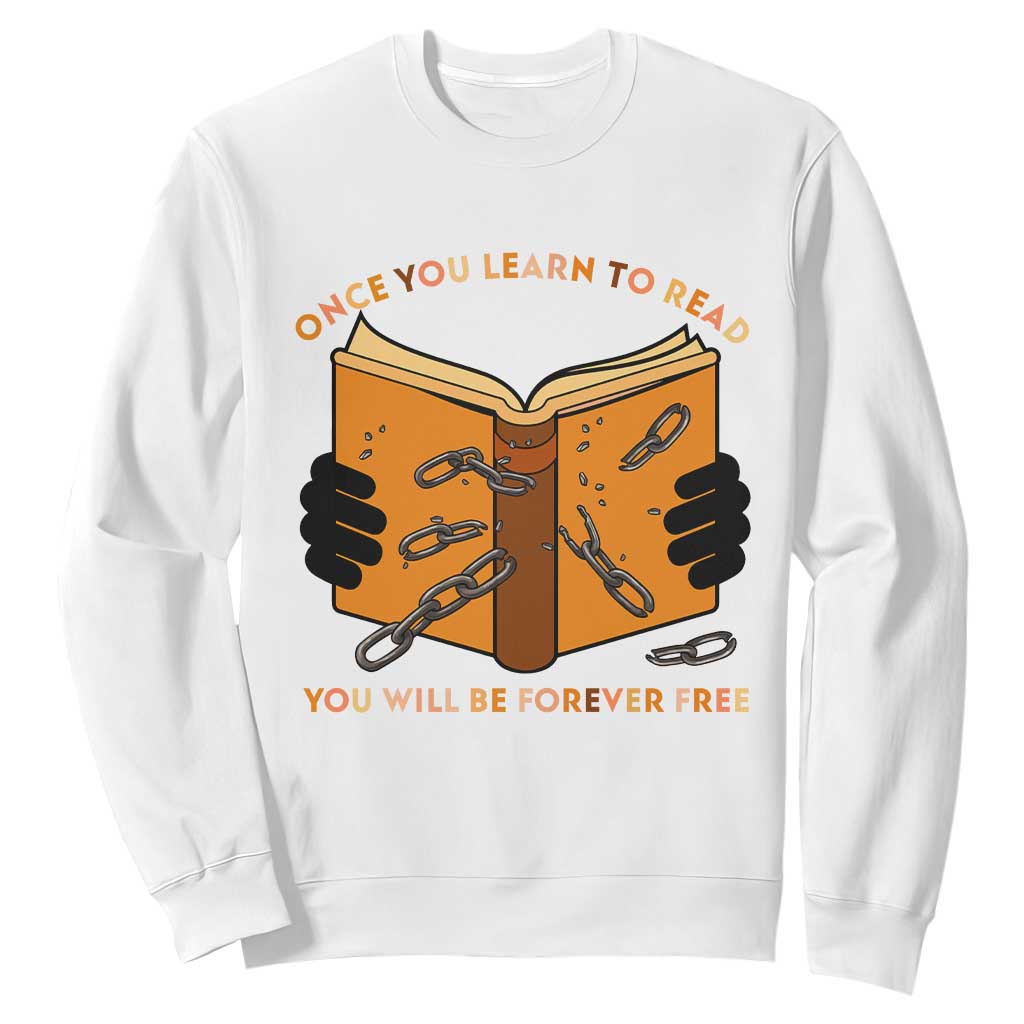 Breaking Every Chain Education Sweatshirt Frederick Douglass Quote TS12 White Print Your Wear