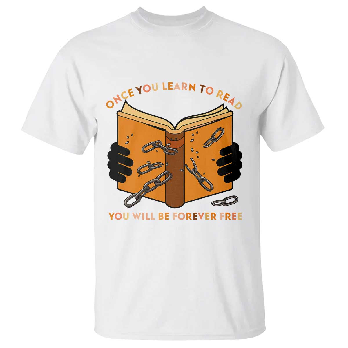 Breaking Every Chain Education T Shirt Frederick Douglass Quote TS12 White Print Your Wear