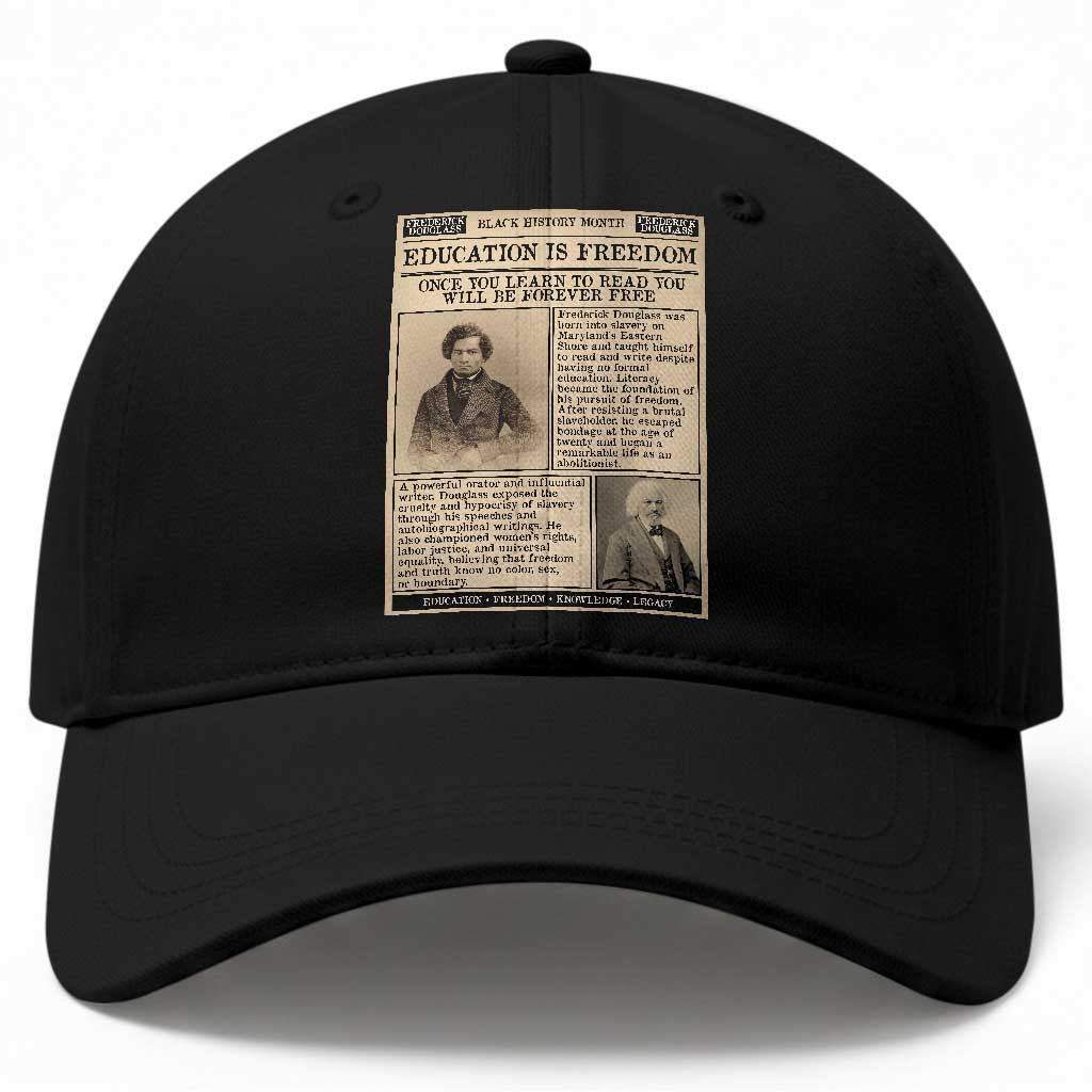 Education Is Freedom Newspaper Baseball Cap Frederick Douglass Black History Month Gift TS12 Print Your Wear