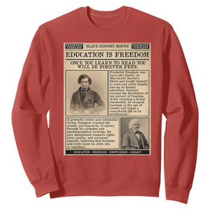 Education Is Freedom Newspaper Sweatshirt Frederick Douglass Black History Month Gift TS12 Red Print Your Wear