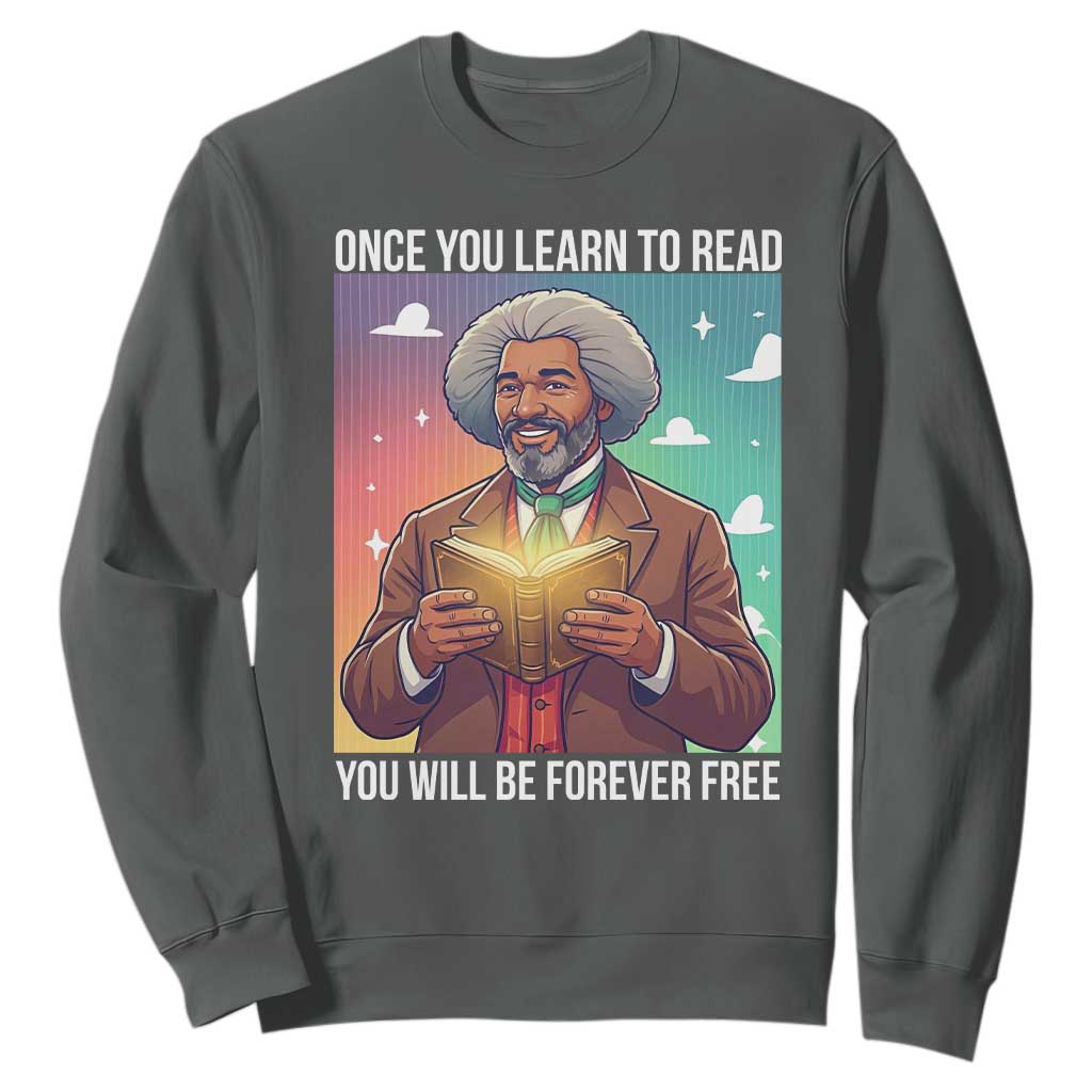Frederick Douglass Reading And Freedom Sweatshirt African American Heritage TS12 Dark Heather Print Your Wear