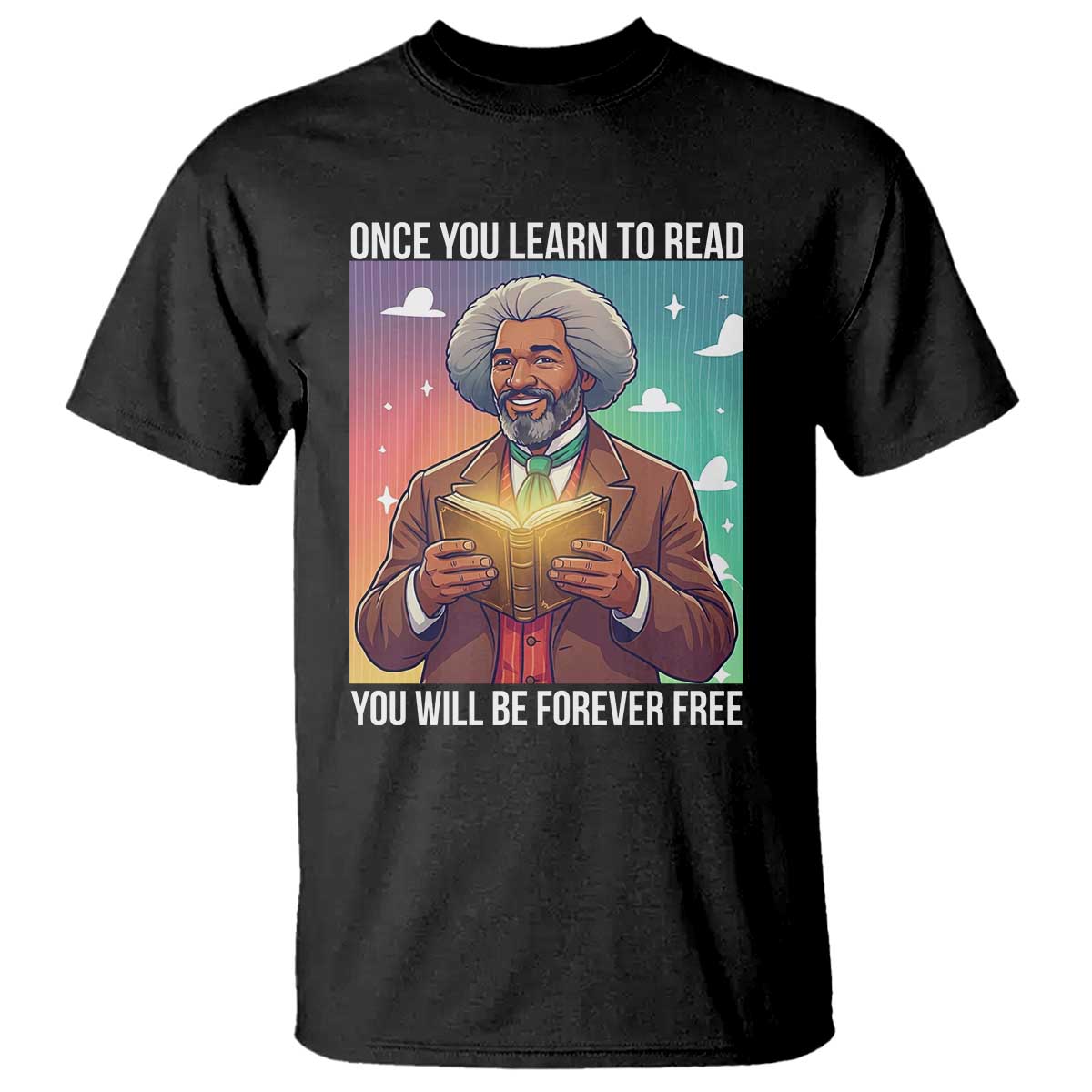 Frederick Douglass Reading And Freedom T Shirt African American Heritage TS12 Black Print Your Wear