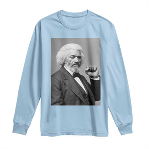 Strong Black History Leader Long Sleeve Shirt Frederick Douglass Empowerment TS12 Light Blue Print Your Wear