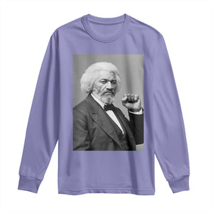 Strong Black History Leader Long Sleeve Shirt Frederick Douglass Empowerment TS12 Violet Print Your Wear
