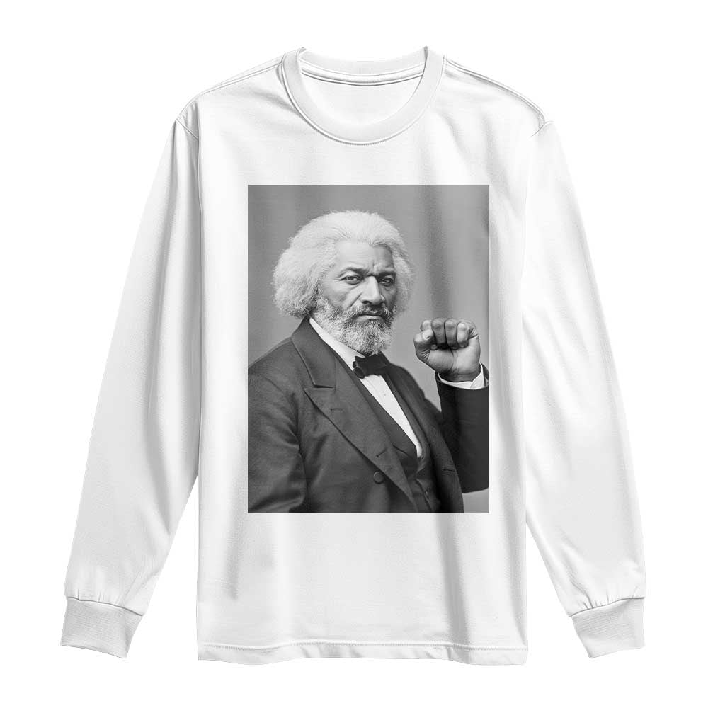 Strong Black History Leader Long Sleeve Shirt Frederick Douglass Empowerment TS12 White Print Your Wear