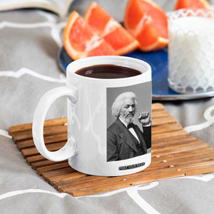 Strong Black History Leader Coffee Mug Frederick Douglass Empowerment TS12 Print Your Wear