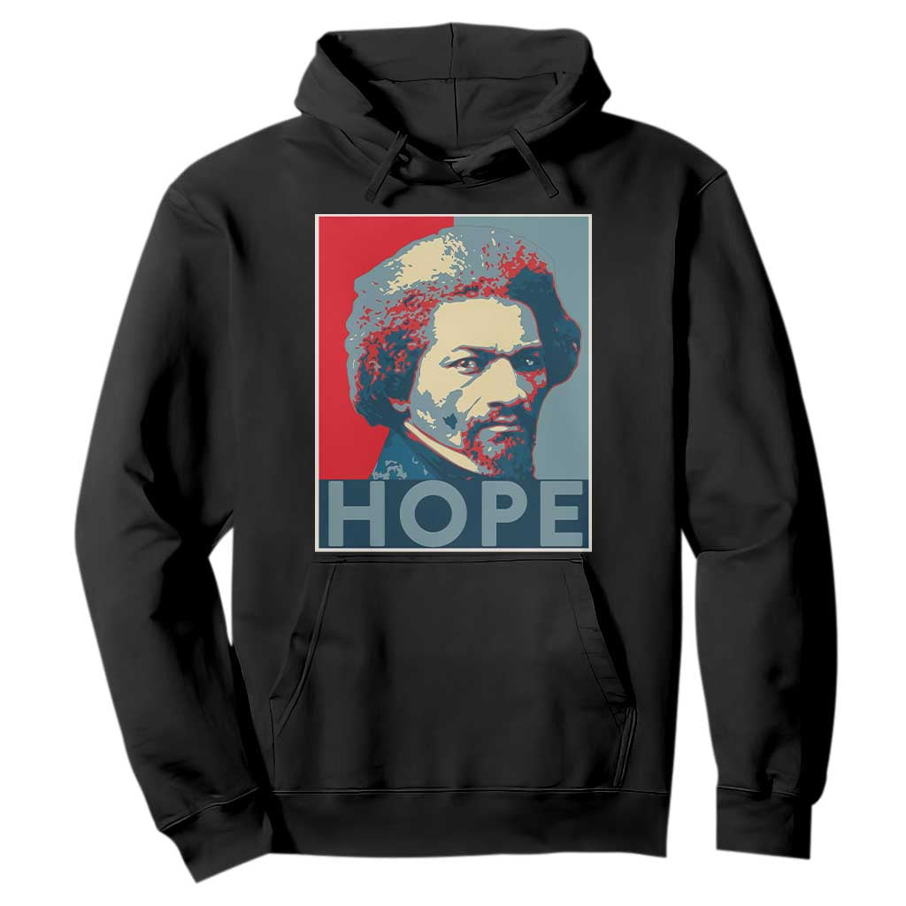 Frederick Douglass Hope Poster Hoodie African American Heritage TS12 Black Print Your Wear