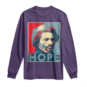 Frederick Douglass Hope Poster Long Sleeve Shirt African American Heritage TS12 Purple Print Your Wear